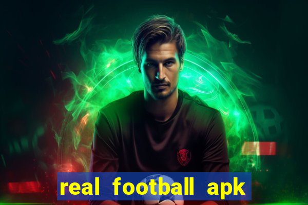 real football apk dinheiro infinito